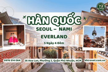 Tour Du Lịch Hàn Quốc Mùa Thu: HCM – Seoul – Nami – Everland 5N4Đ – Khách Sạn 3, 4*