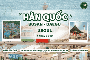 Tour Du Lịch Hàn Quốc: HCM – Busan – Deagu – Seoul 4N5Đ – Khách Sạn 3, 4*