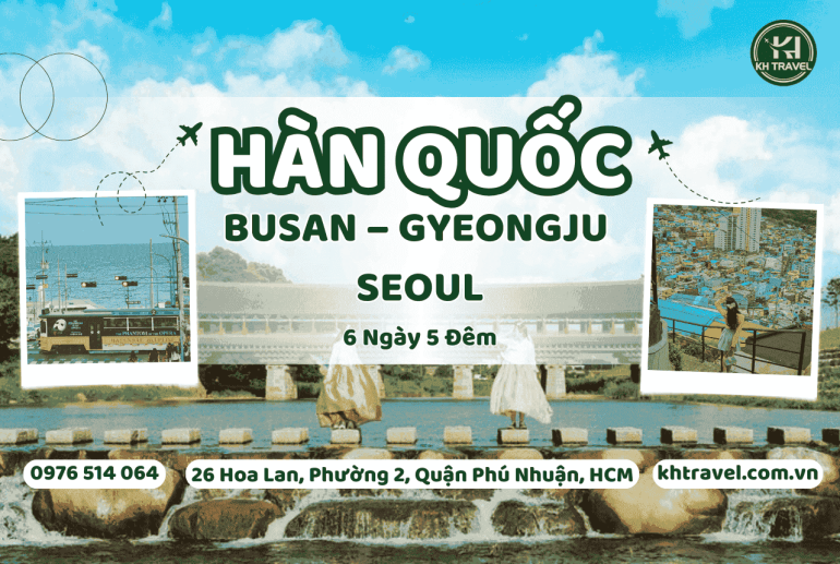 Tour Du Lịch Hàn Quốc: HCM – Busan – Gyeongju – Seoul 6N5Đ – Khách Sạn 4*