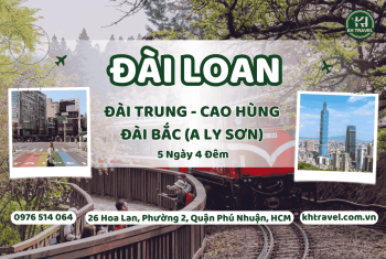 Tour Du Lịch Đài Loan: HCM - Đài Trung - Cao Hùng - Nam Đầu - Đài Bắc - Alishan – 5N4Đ – Khách Sạn 3-4*