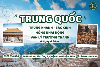 Tour Du Lịch Trung Quốc: HCM - Trùng Khánh - Bắc Kinh - Hồng Nhan Động – Vạn Lý Trường Thành 4N4Đ – Khách Sạn 4*