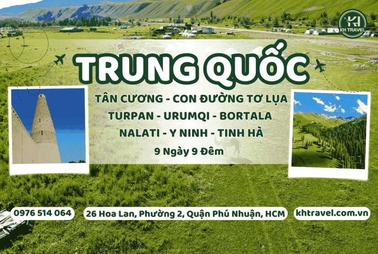 Tour Du Lịch Trung Quốc Tân Cương Con Đường Tơ Lụa: HCM - Turpan – Urumqi – Bortala – Nalati – Y Ninh – Tinh Hà 9N9Đ – Khách Sạn 4*