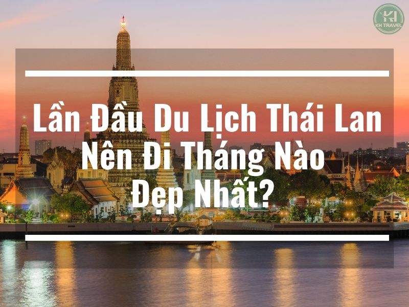 Du Lịch Thái Lan KH Travel