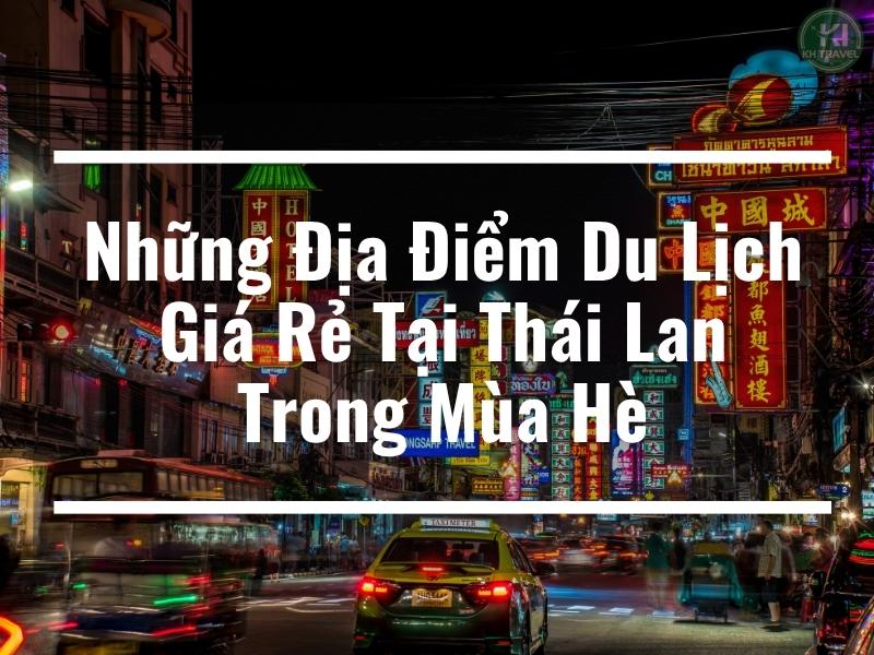 Địa Điểm Du Lịch Giá Rẻ Tại Thái Lan